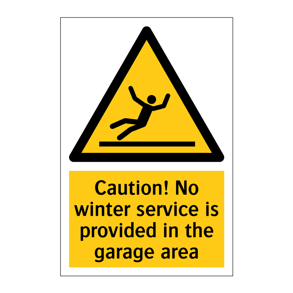 Caution! No winter service is provided in the garage area