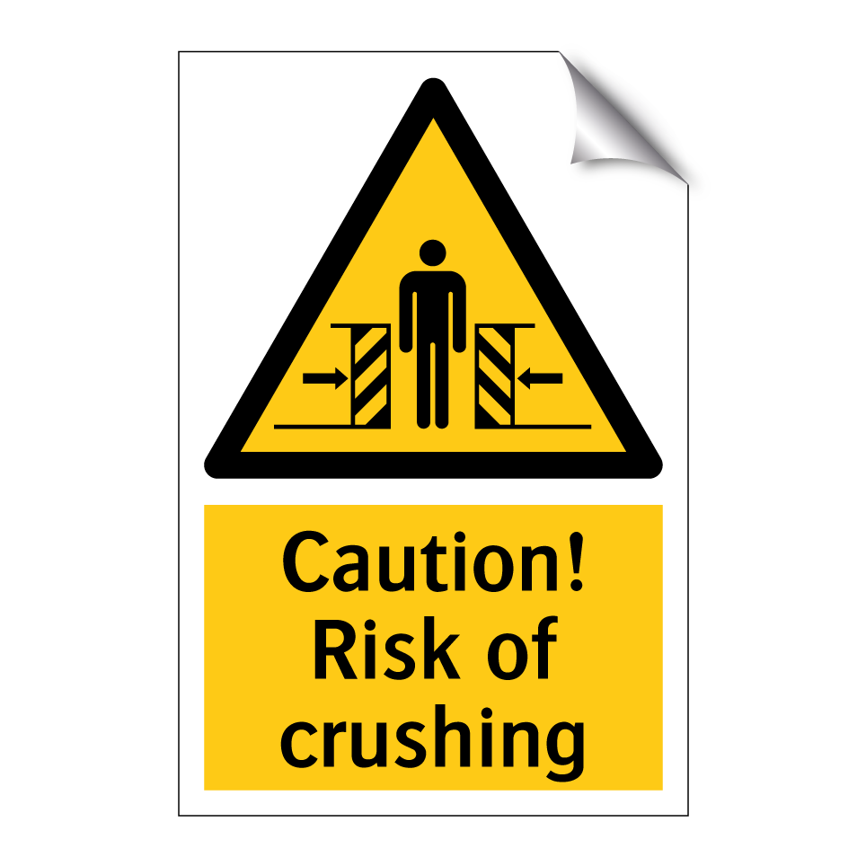 Caution! Risk of crushing