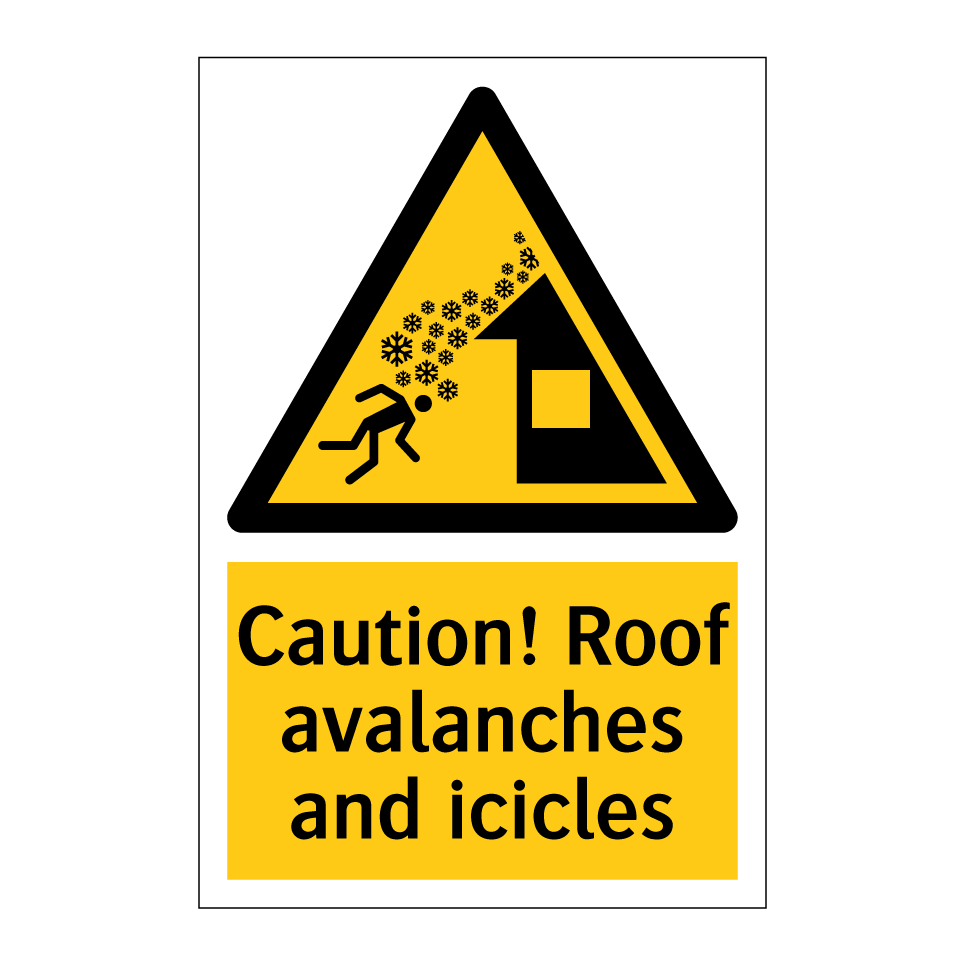 Caution! Roof avalanches and icicles