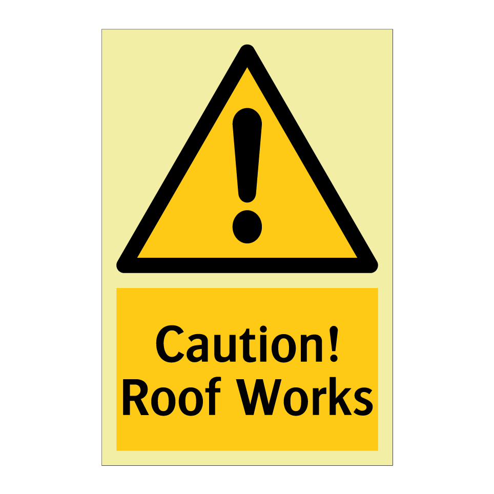 Caution! Roof Works