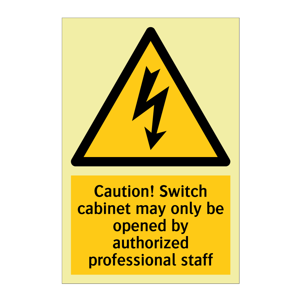 Caution! Switch cabinet may only be opened by authorized professional staff