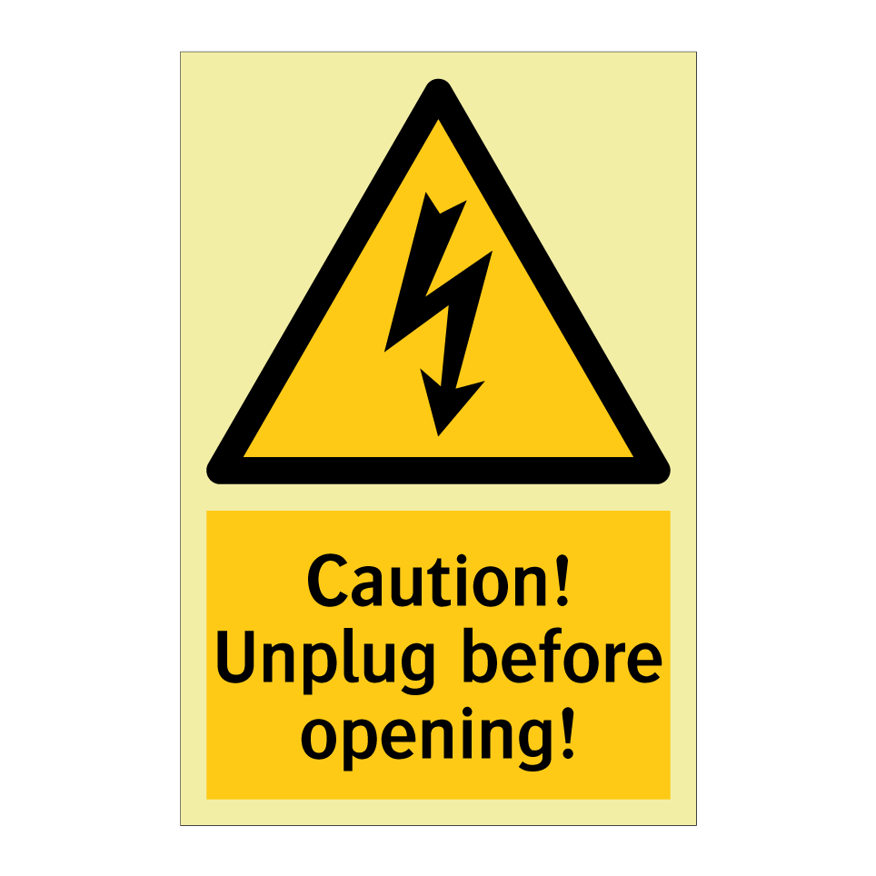 Caution! Unplug before opening!