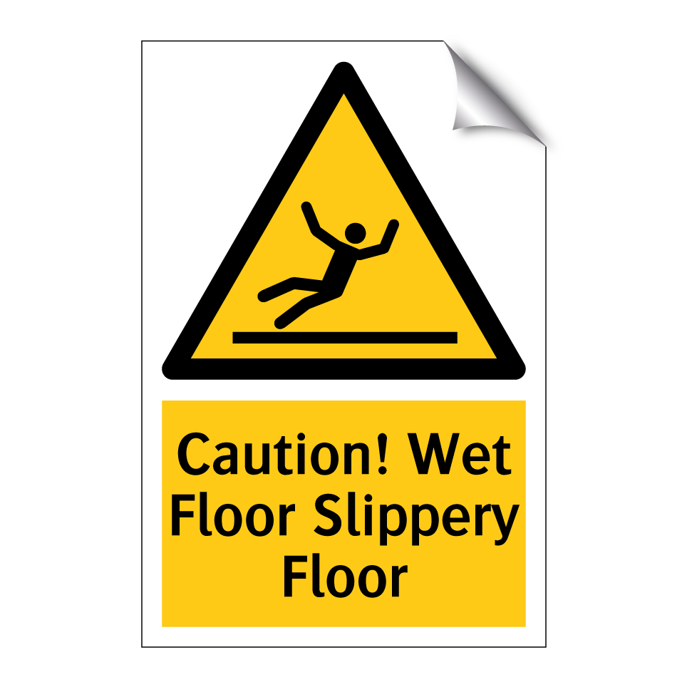 Caution! Wet Floor Slippery Floor