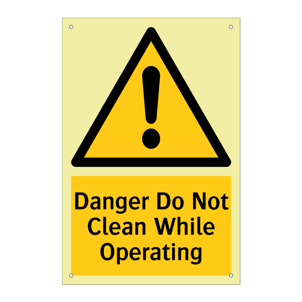 Danger Do Not Clean While Operating