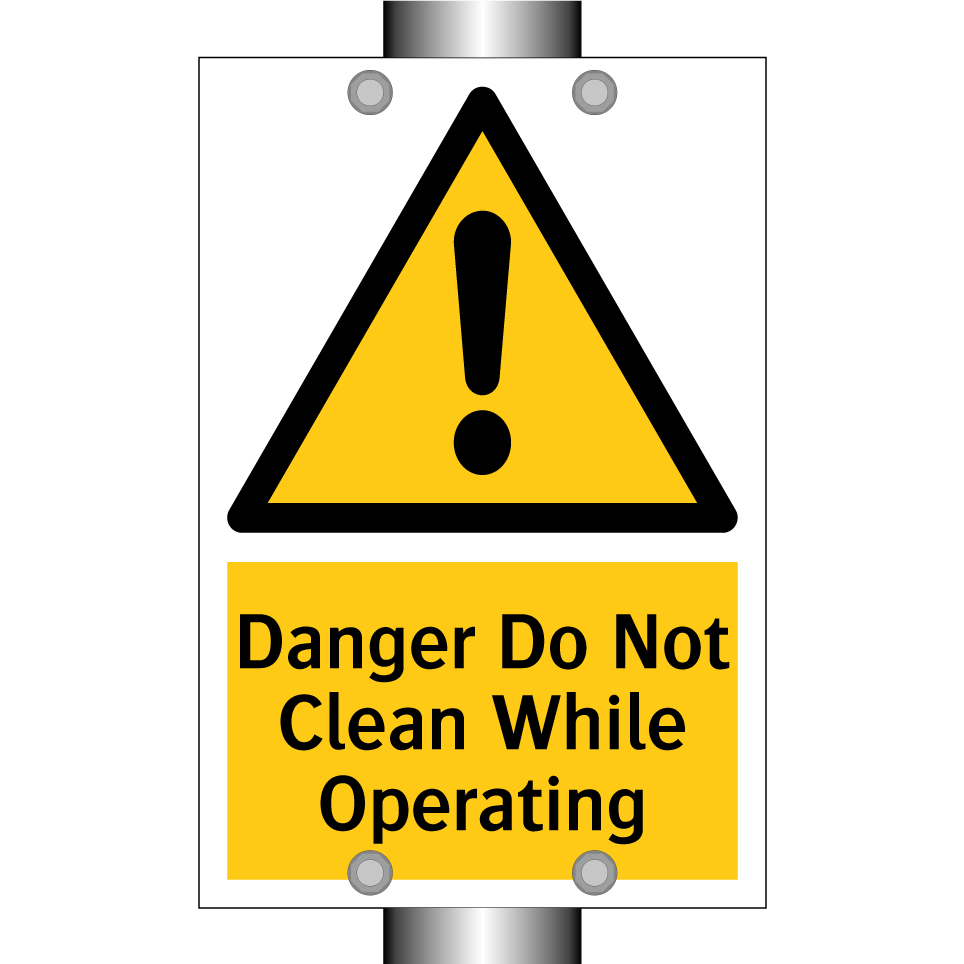 Danger Do Not Clean While Operating