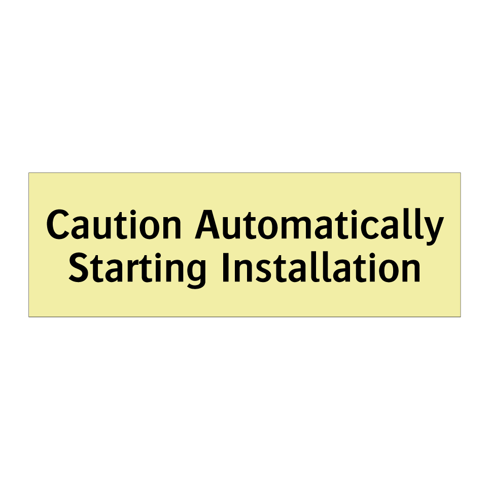 Caution Automatically Starting Installation