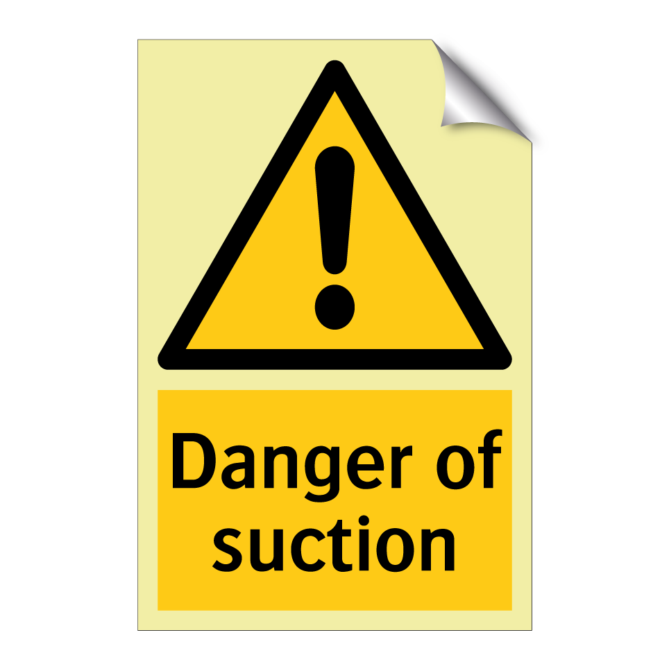 Danger of suction