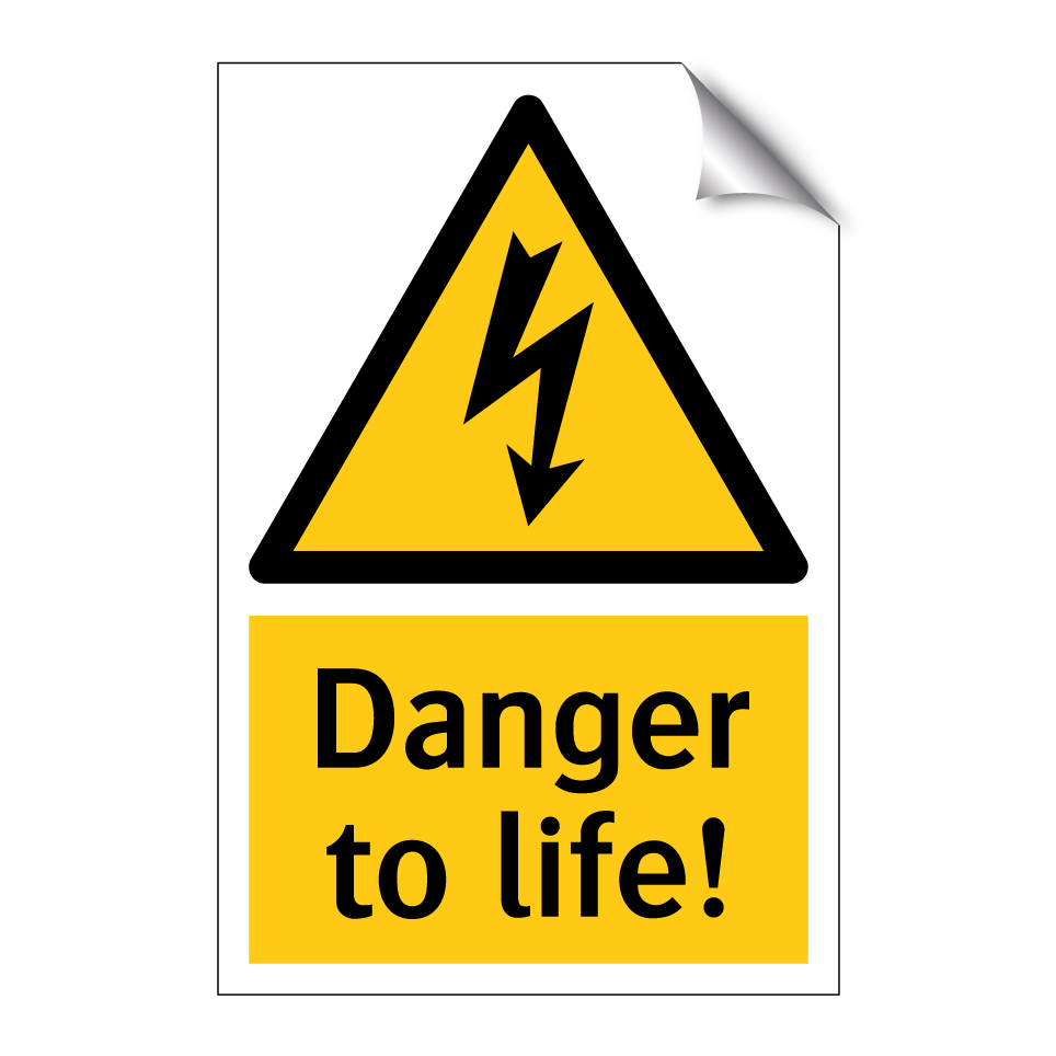 Danger to life!