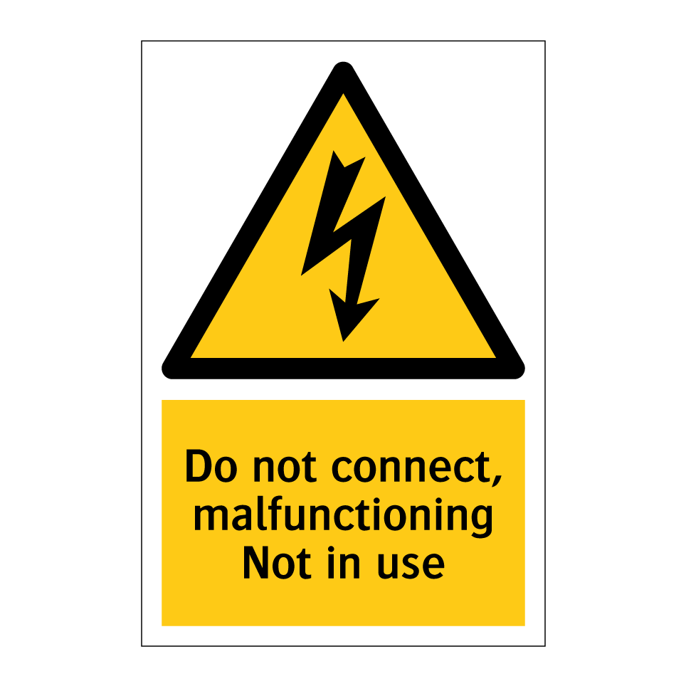 Do not connect, malfunctioning Not in use