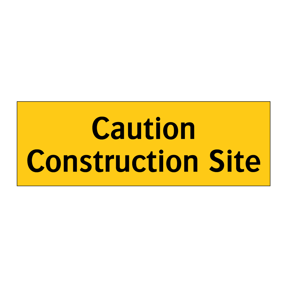 Caution Construction Site