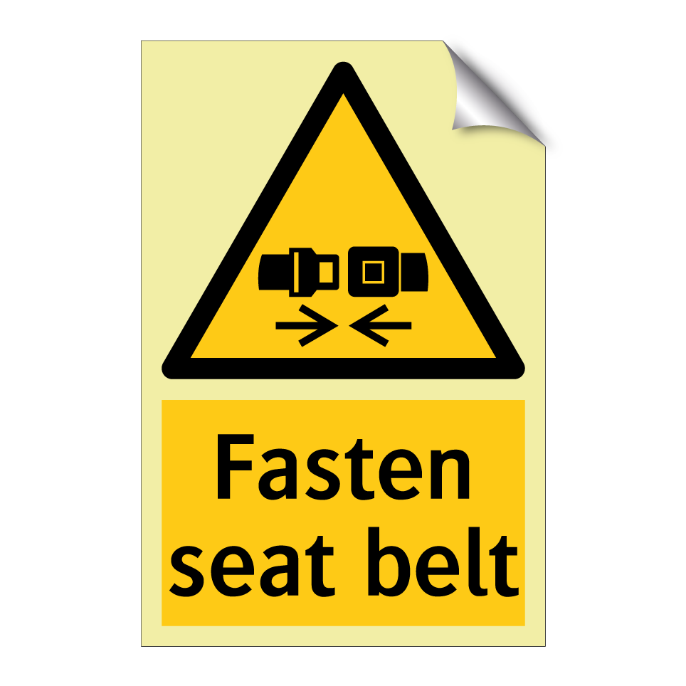Fasten seat belt