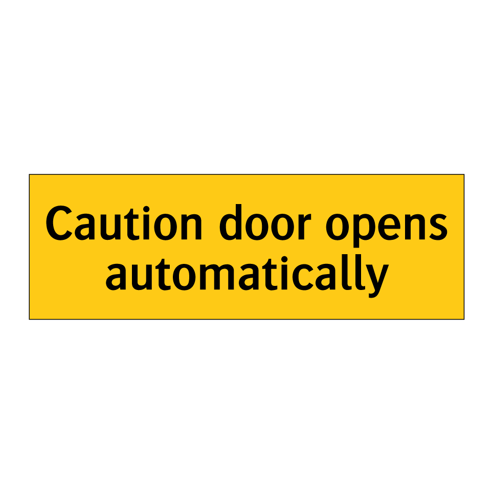 Caution door opens automatically