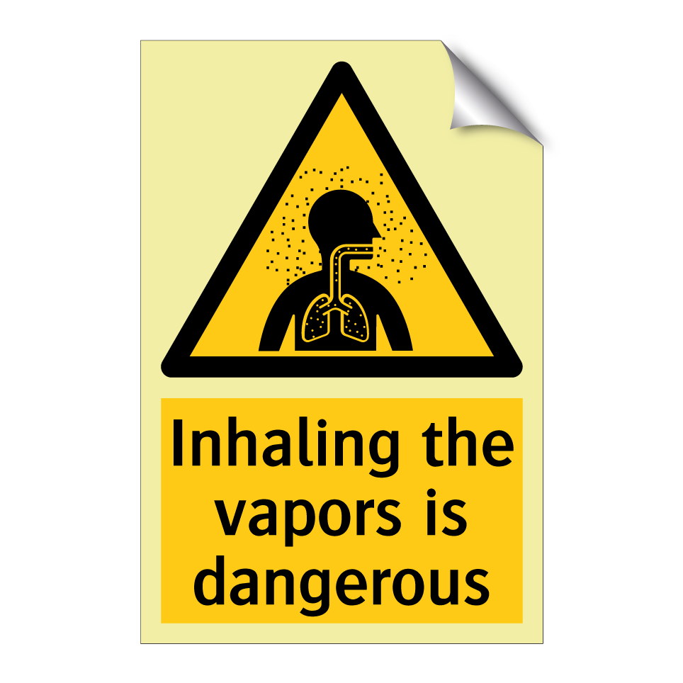 Inhaling the vapors is dangerous
