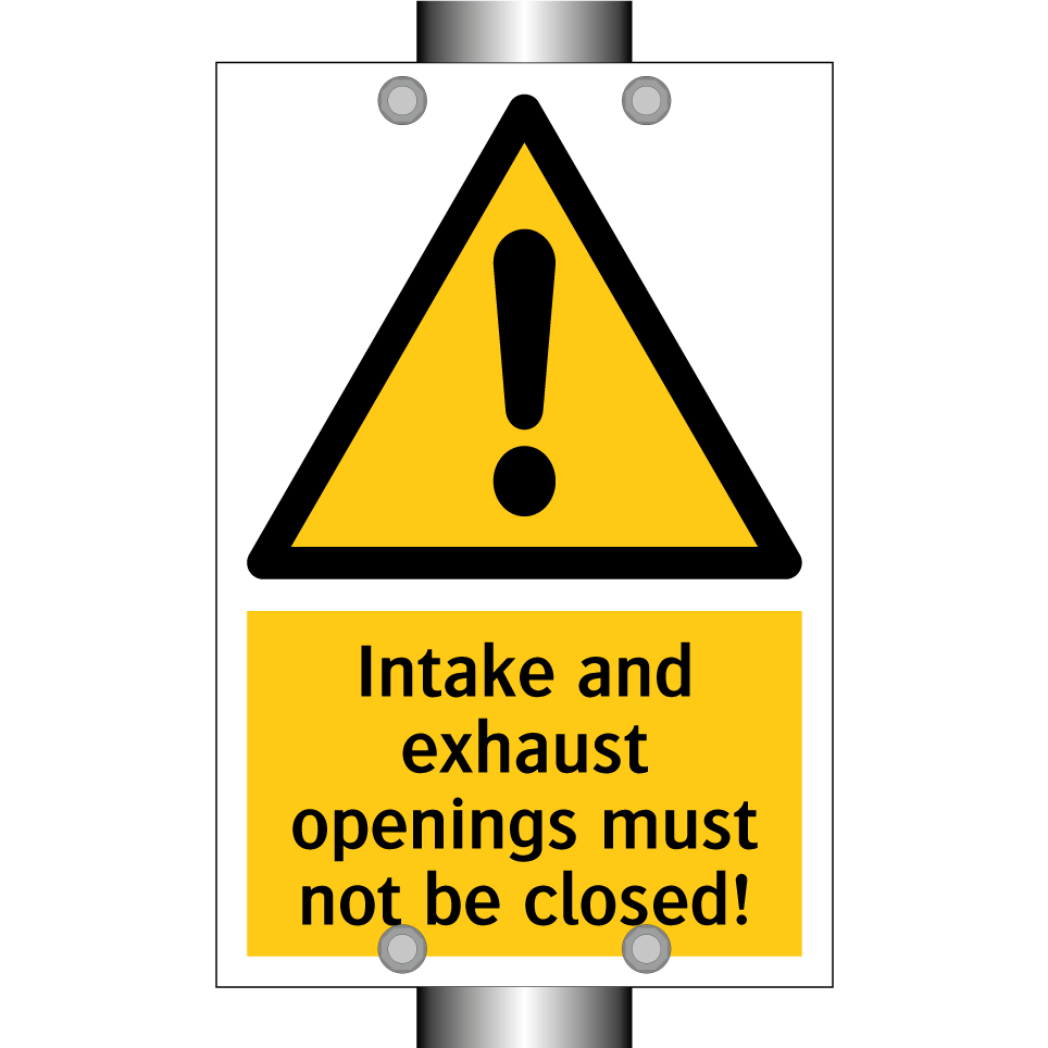 Intake and exhaust openings must not be closed!