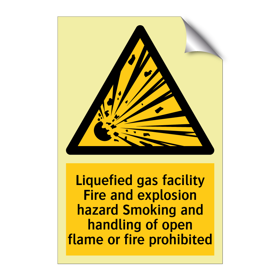 Liquefied gas facility Fire and explosion hazard Smoking and handling of open flame or fire prohibited