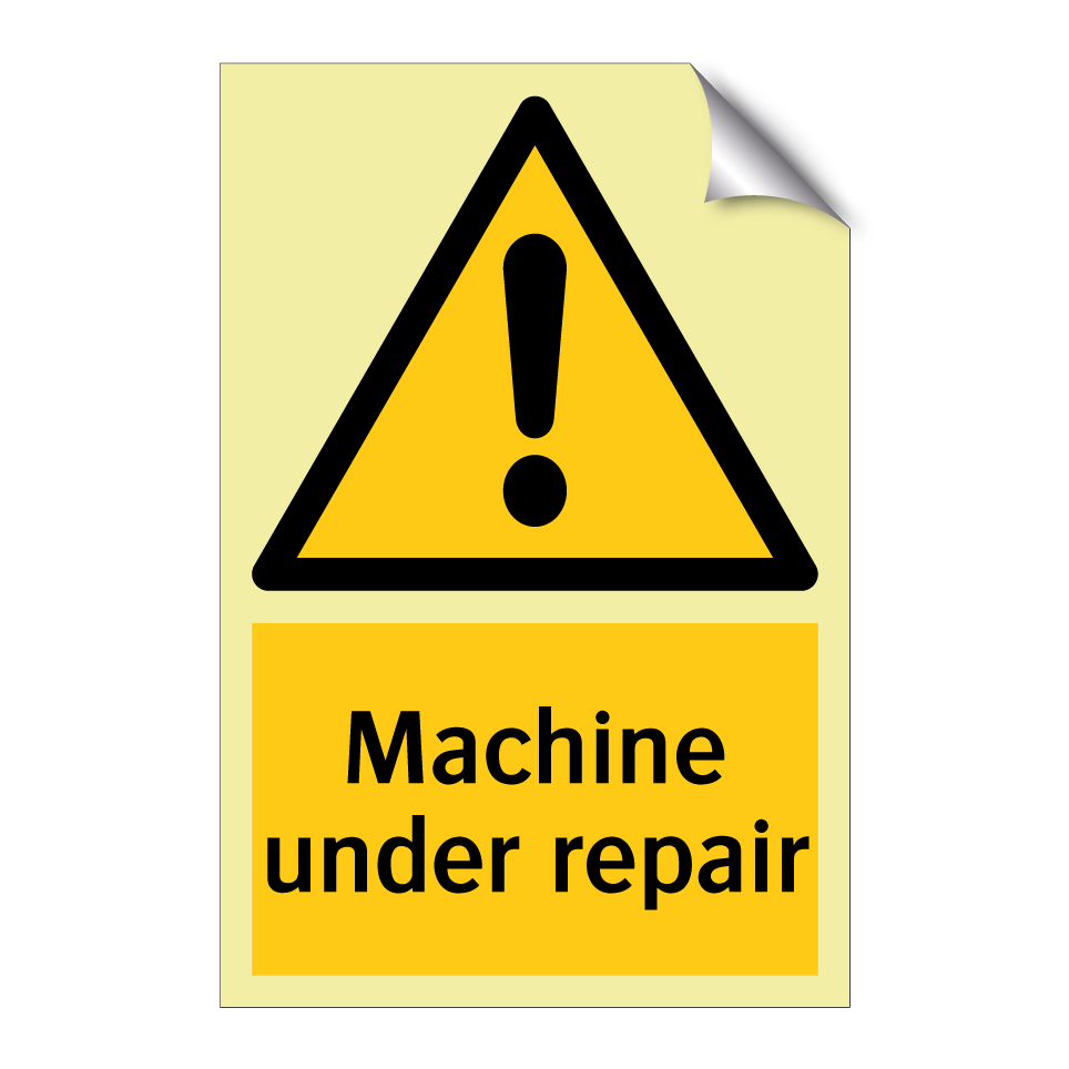 Machine under repair