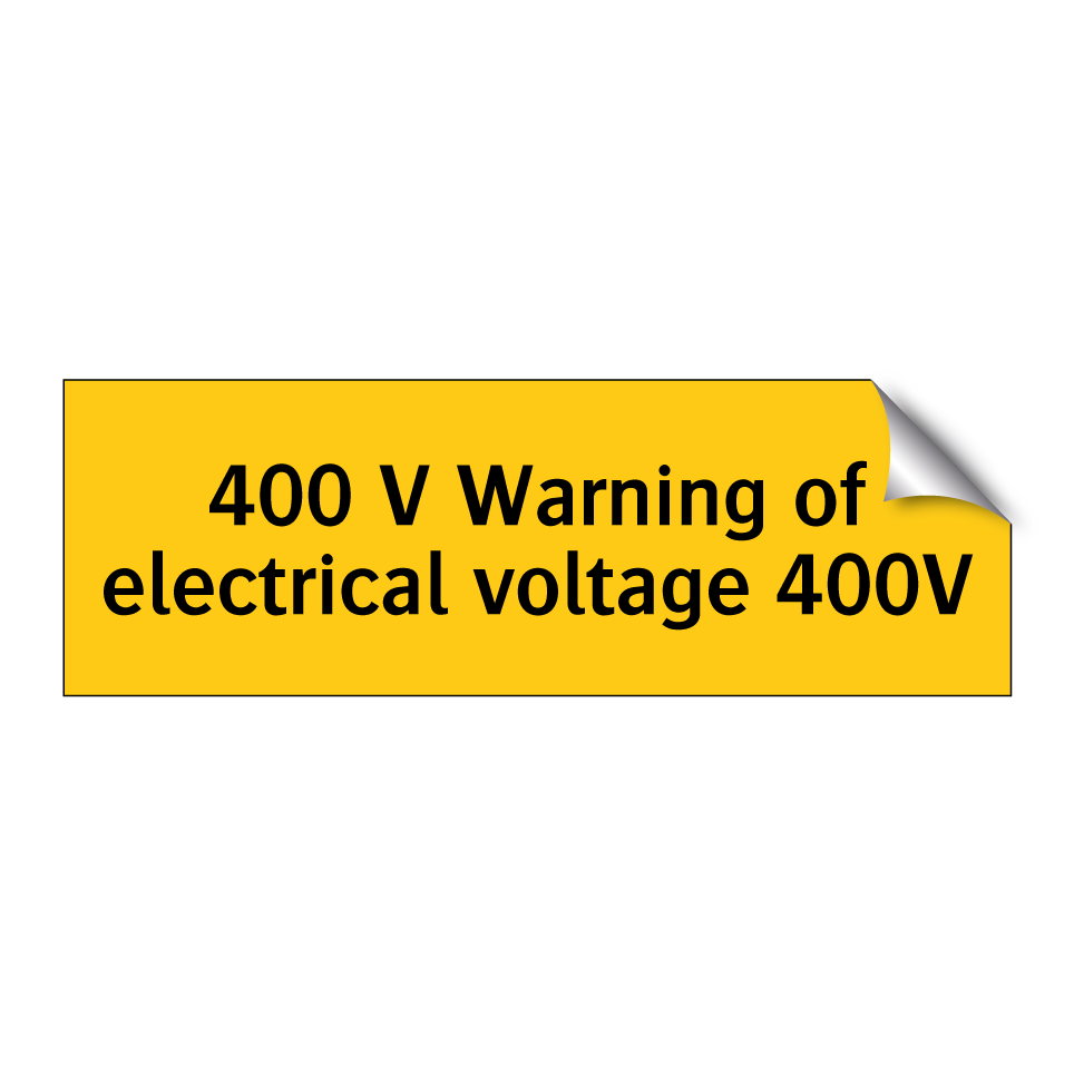 400 V Warning of electrical voltage 400V