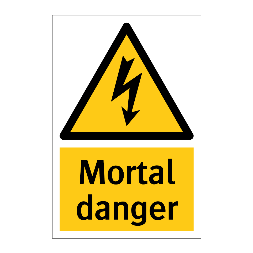 Mortal danger