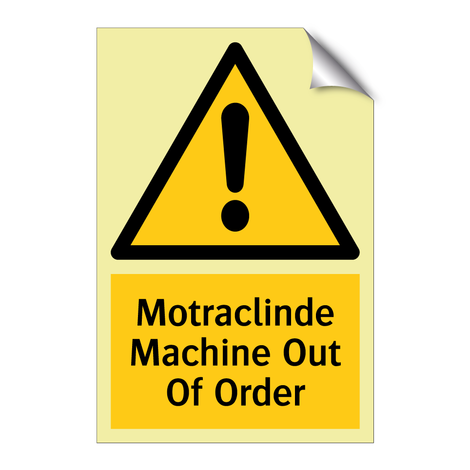 Motraclinde Machine Out Of Order
