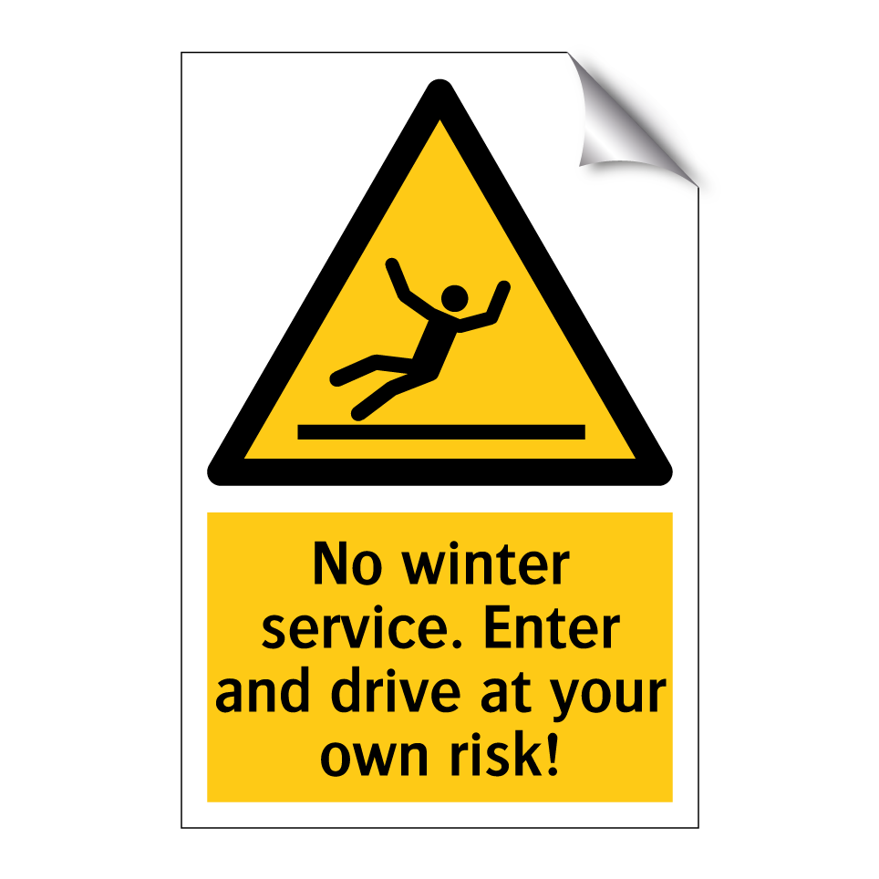 No winter service. Enter and drive at your own risk!