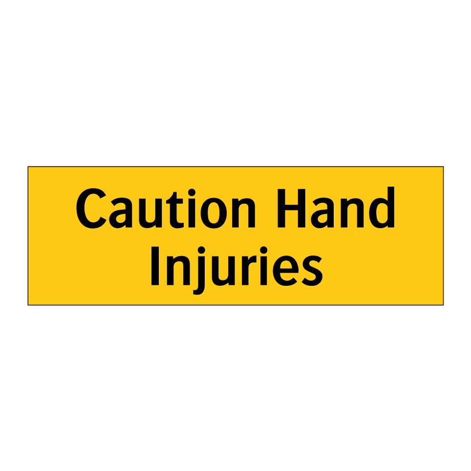 Caution Hand Injuries