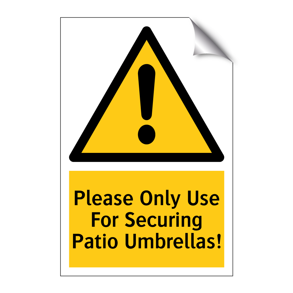 Please Only Use For Securing Patio Umbrellas!