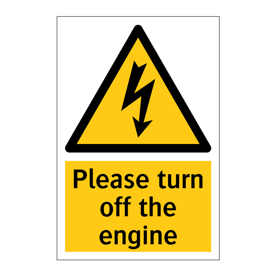 Please turn off the engine