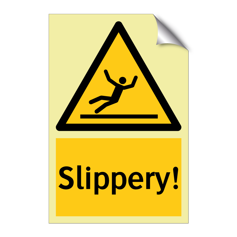 Slippery!
