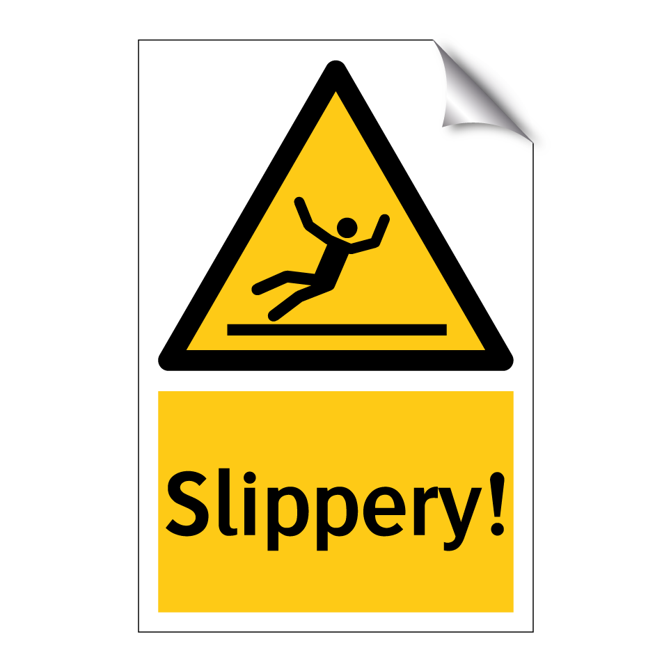 Slippery!