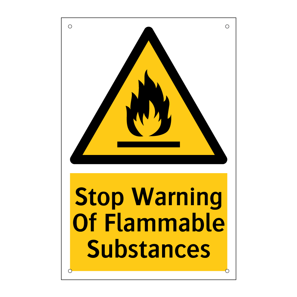 Stop Warning Of Flammable Substances