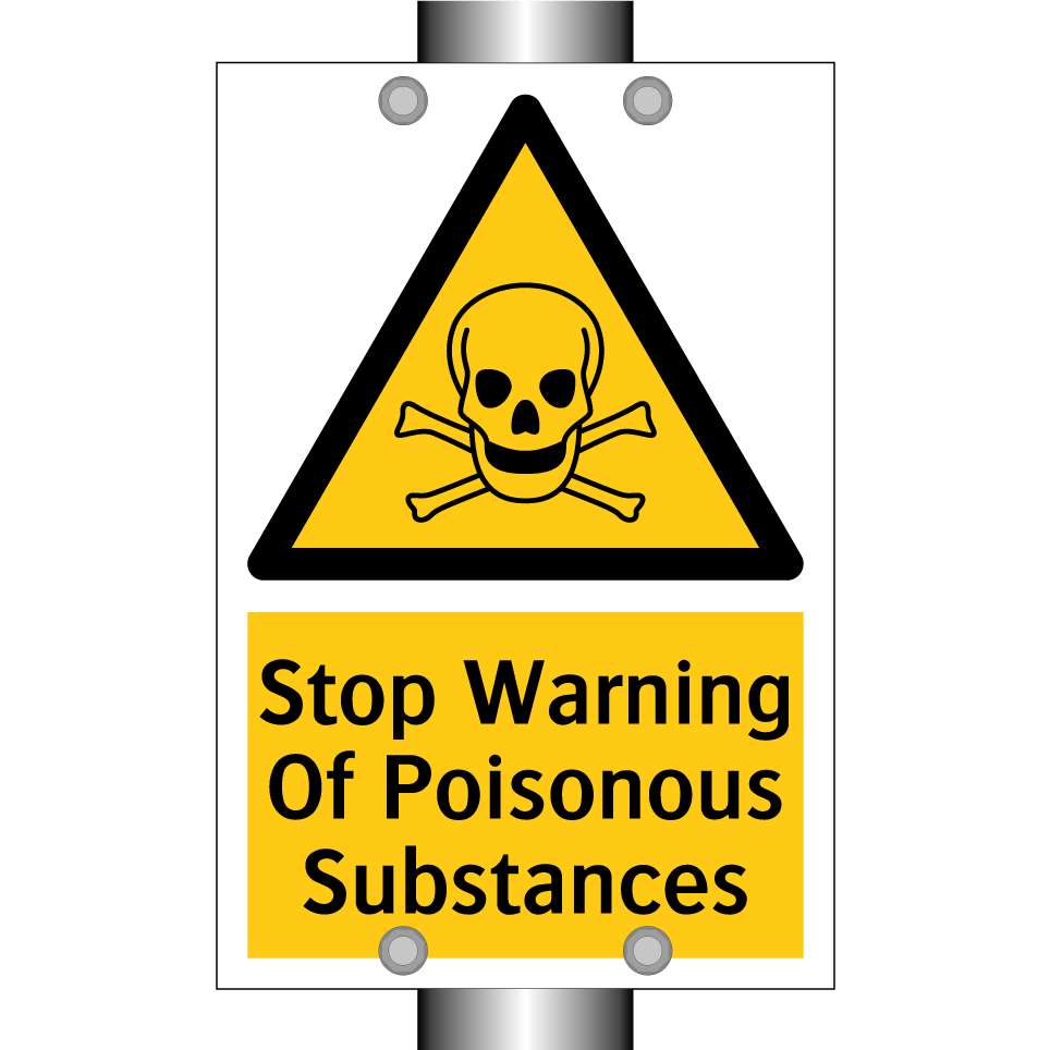Stop Warning Of Poisonous Substances