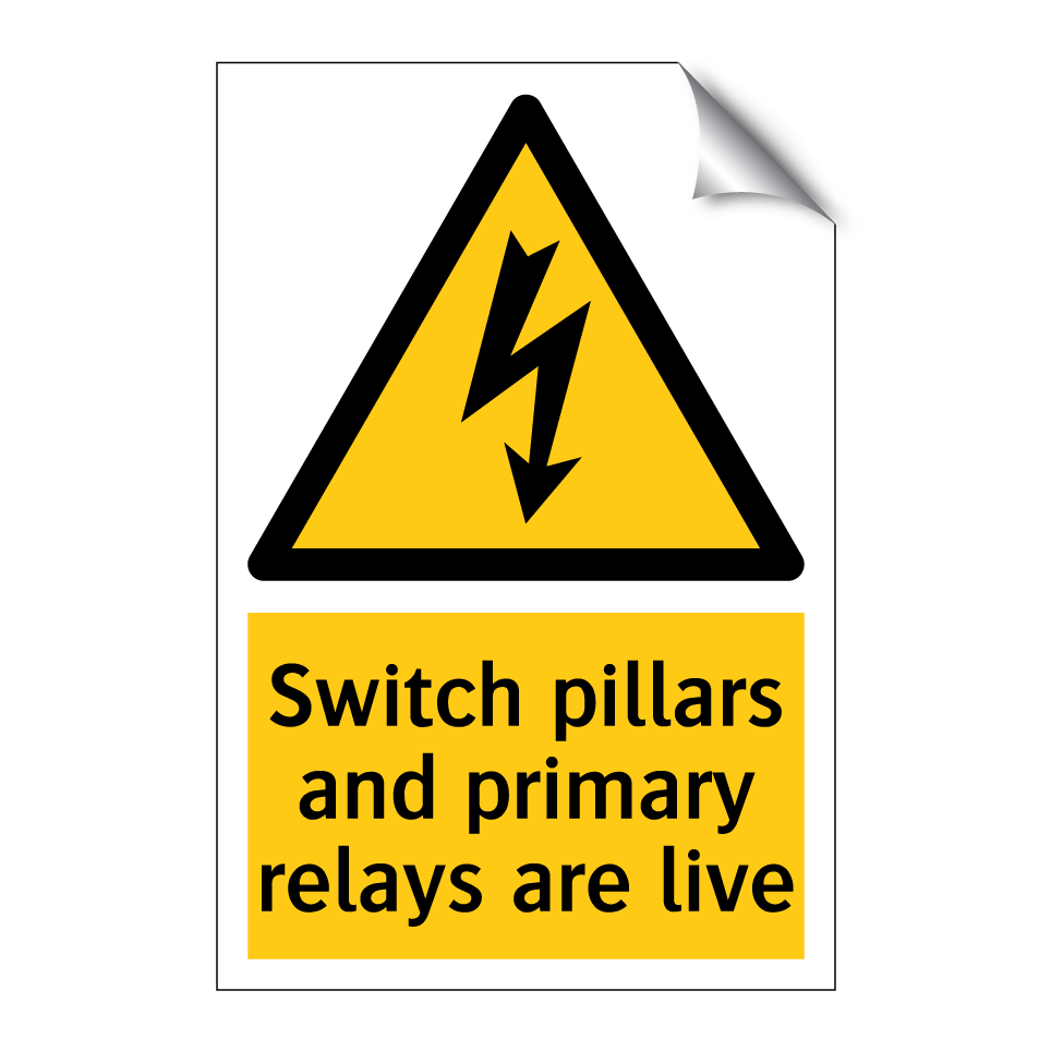 Switch pillars and primary relays are live