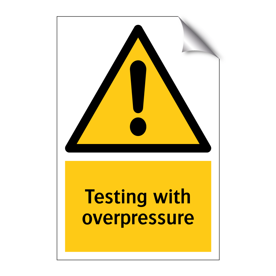 Testing with overpressure