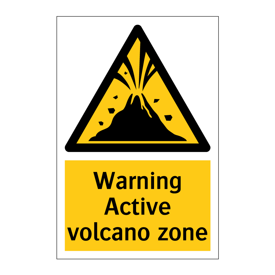 Warning Active volcano zone