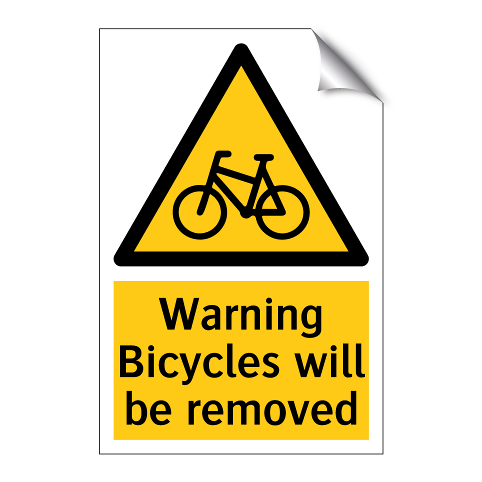 Warning Bicycles will be removed