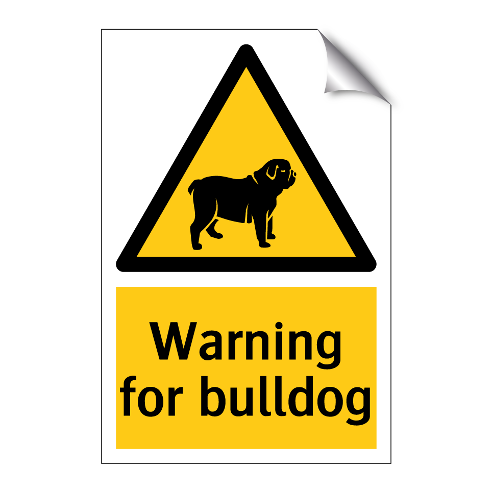 Warning for bulldog