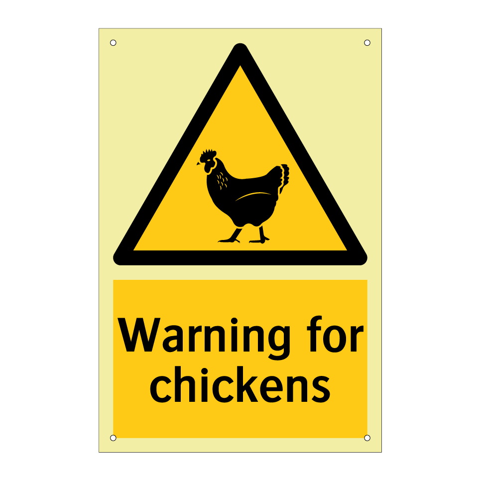 Warning for chickens