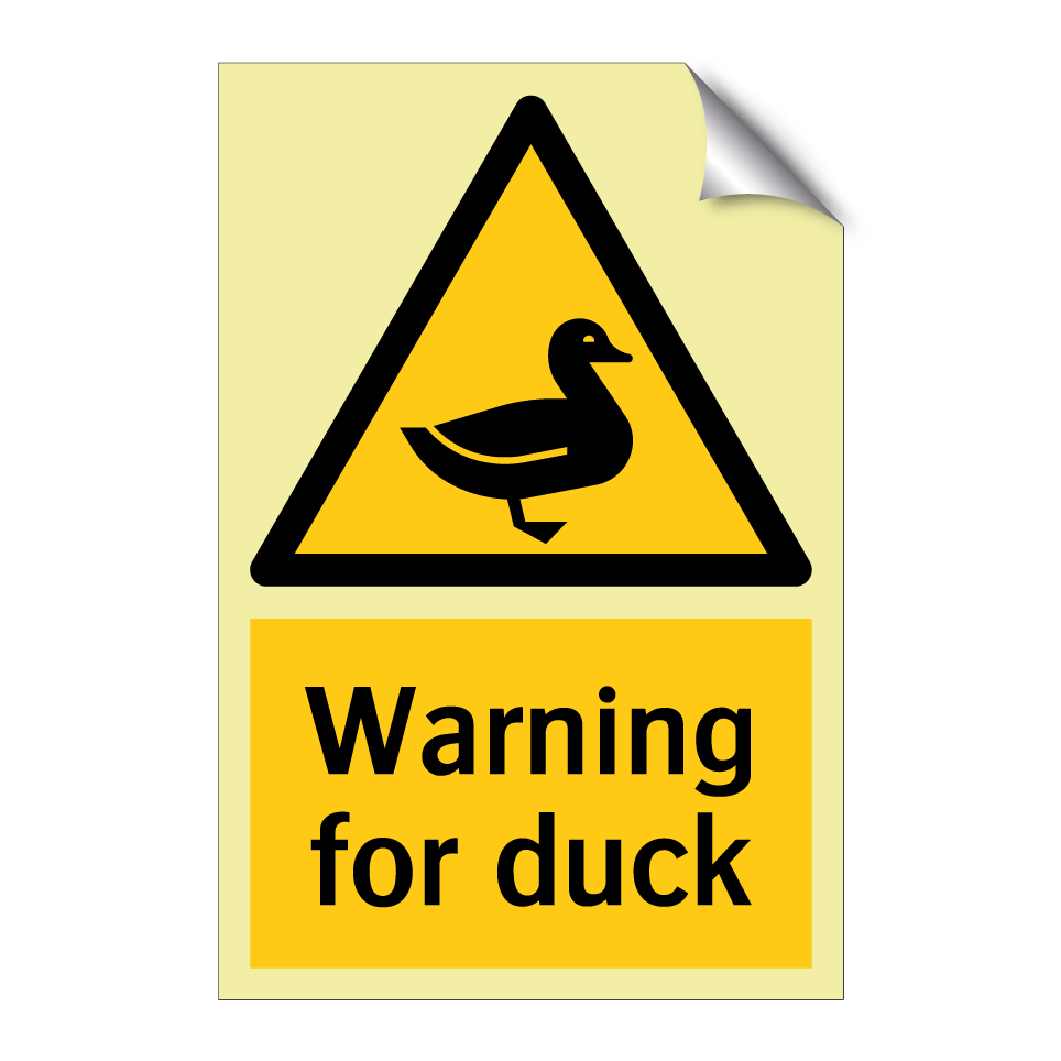 Warning for duck