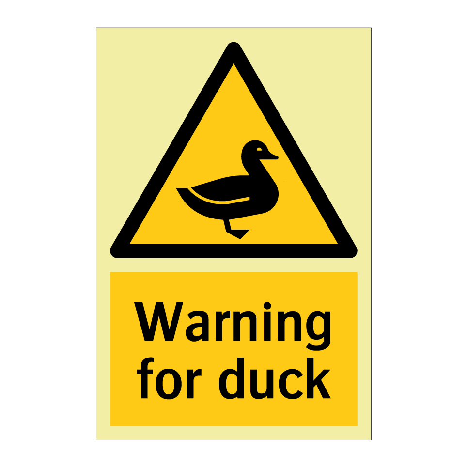 Warning for duck