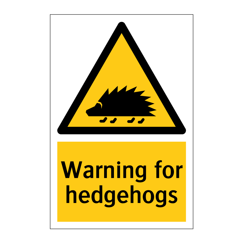 Warning for hedgehogs
