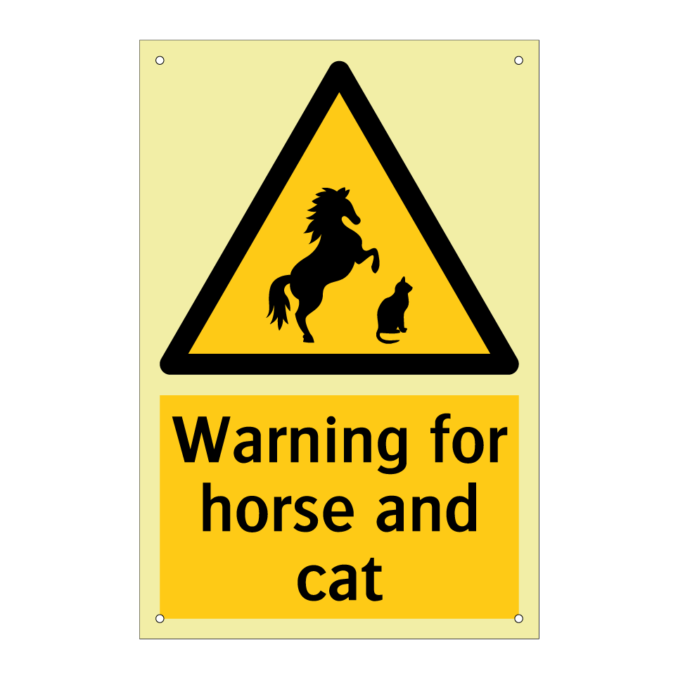 Warning for horse and cat