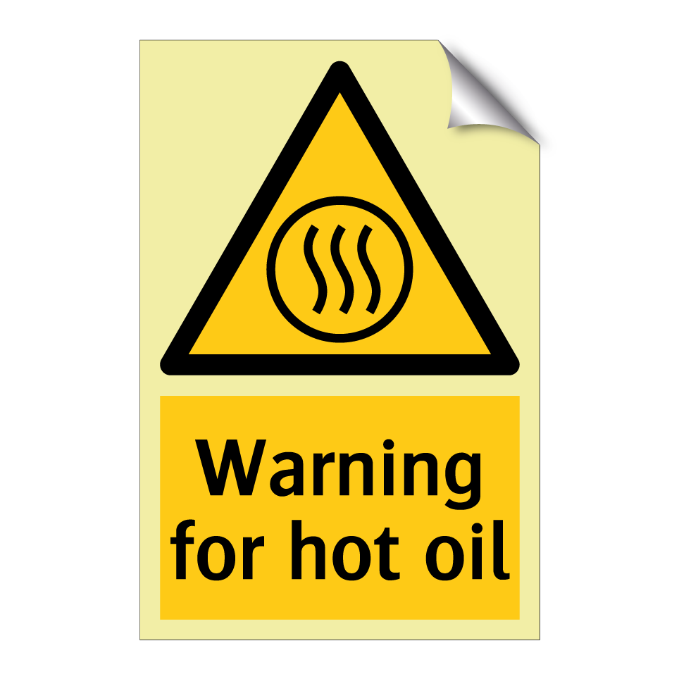 Warning for hot oil