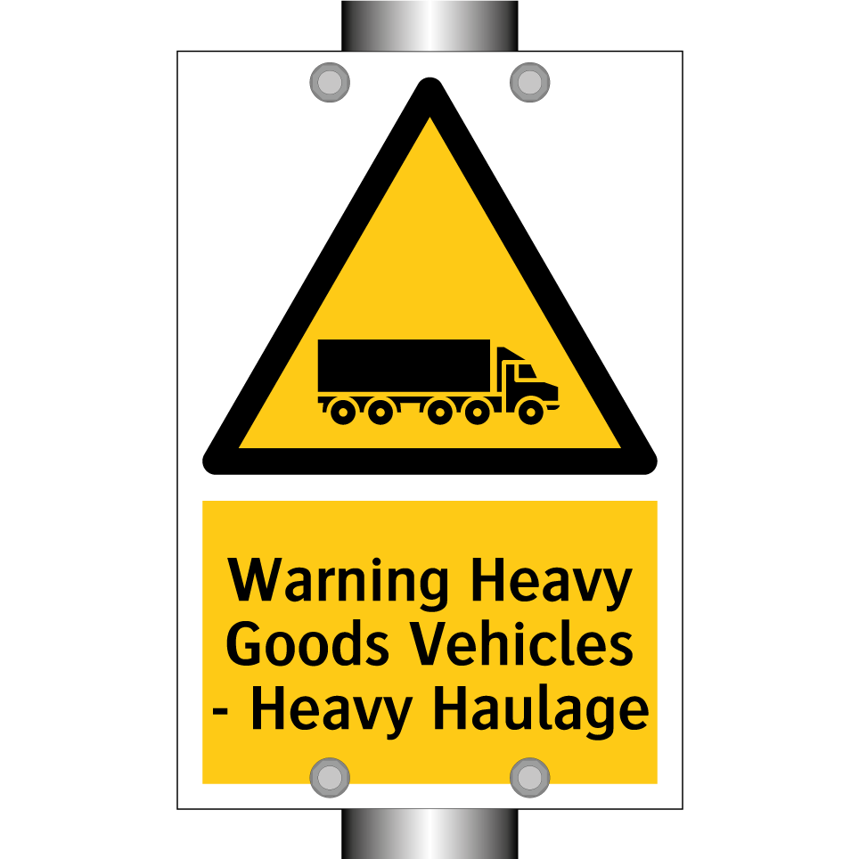 Warning Heavy Goods Vehicles - Heavy Haulage