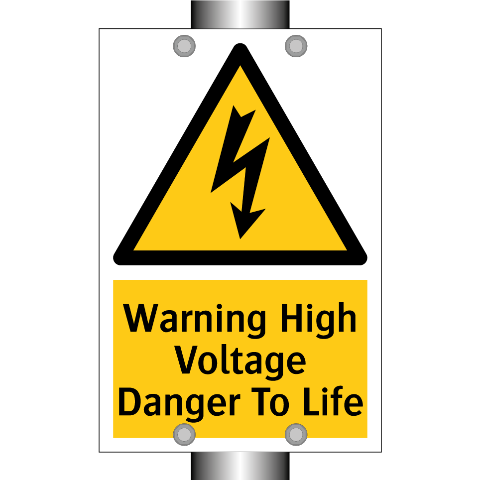 Warning High Voltage Danger To Life