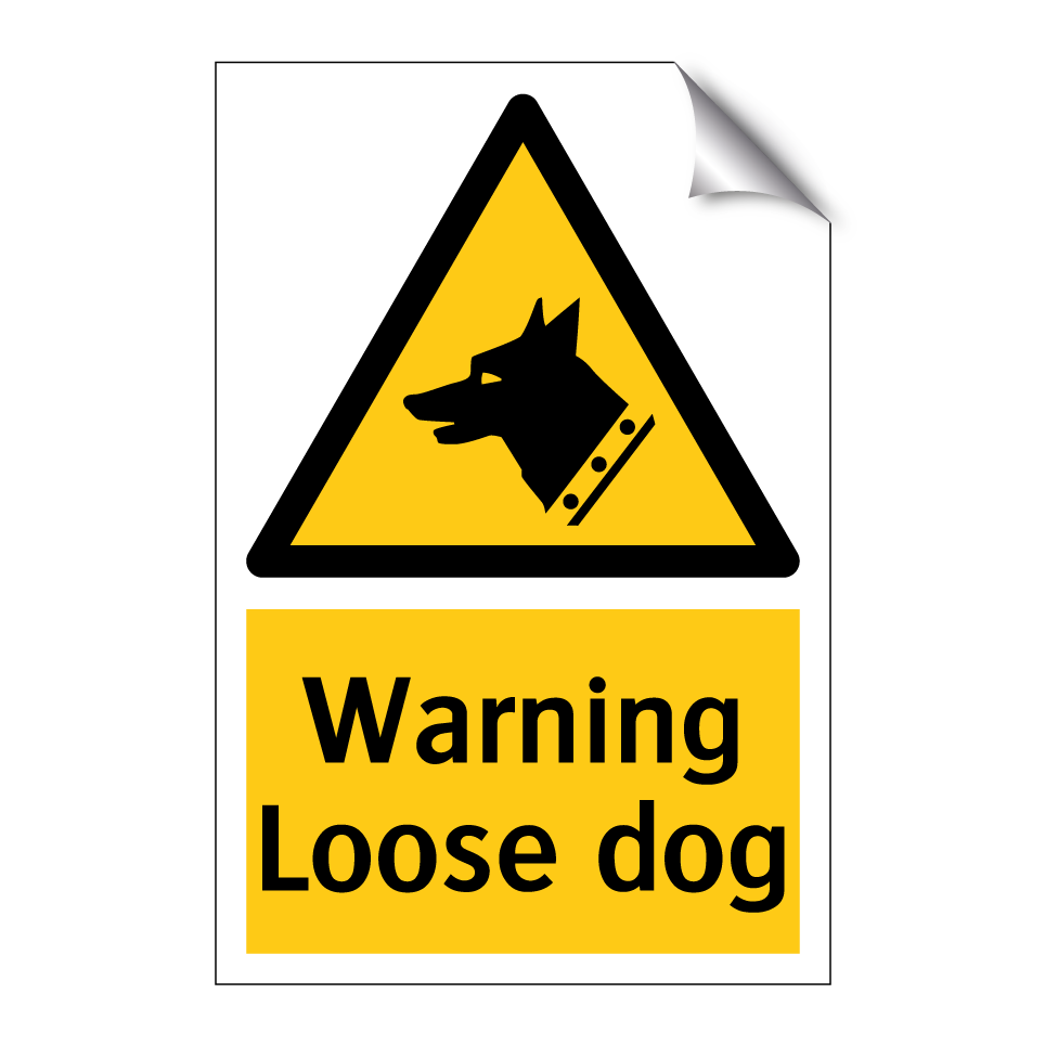 Warning Loose dog