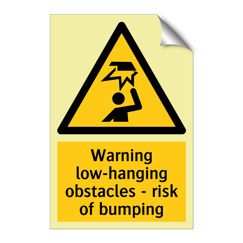 Warning low-hanging obstacles - risk of bumping