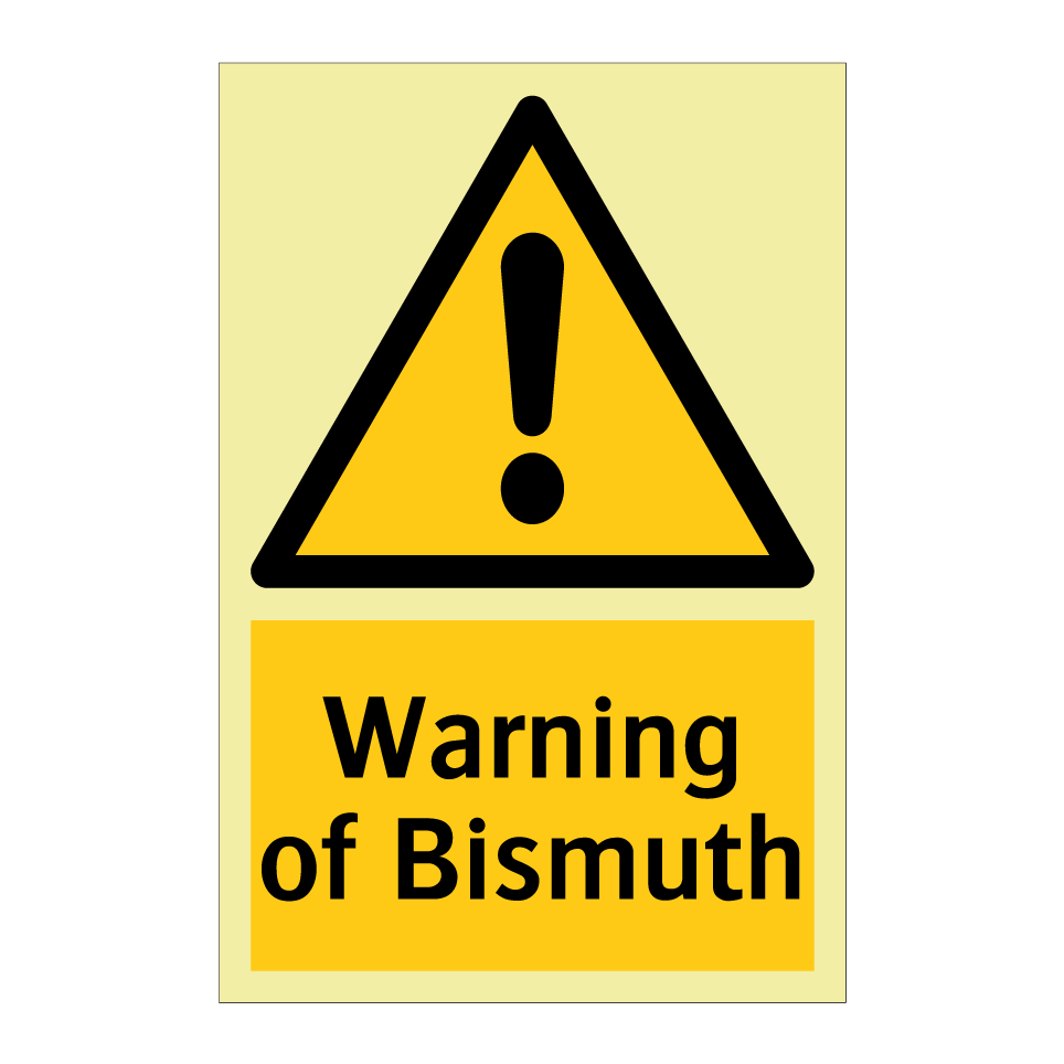 Warning of Bismuth