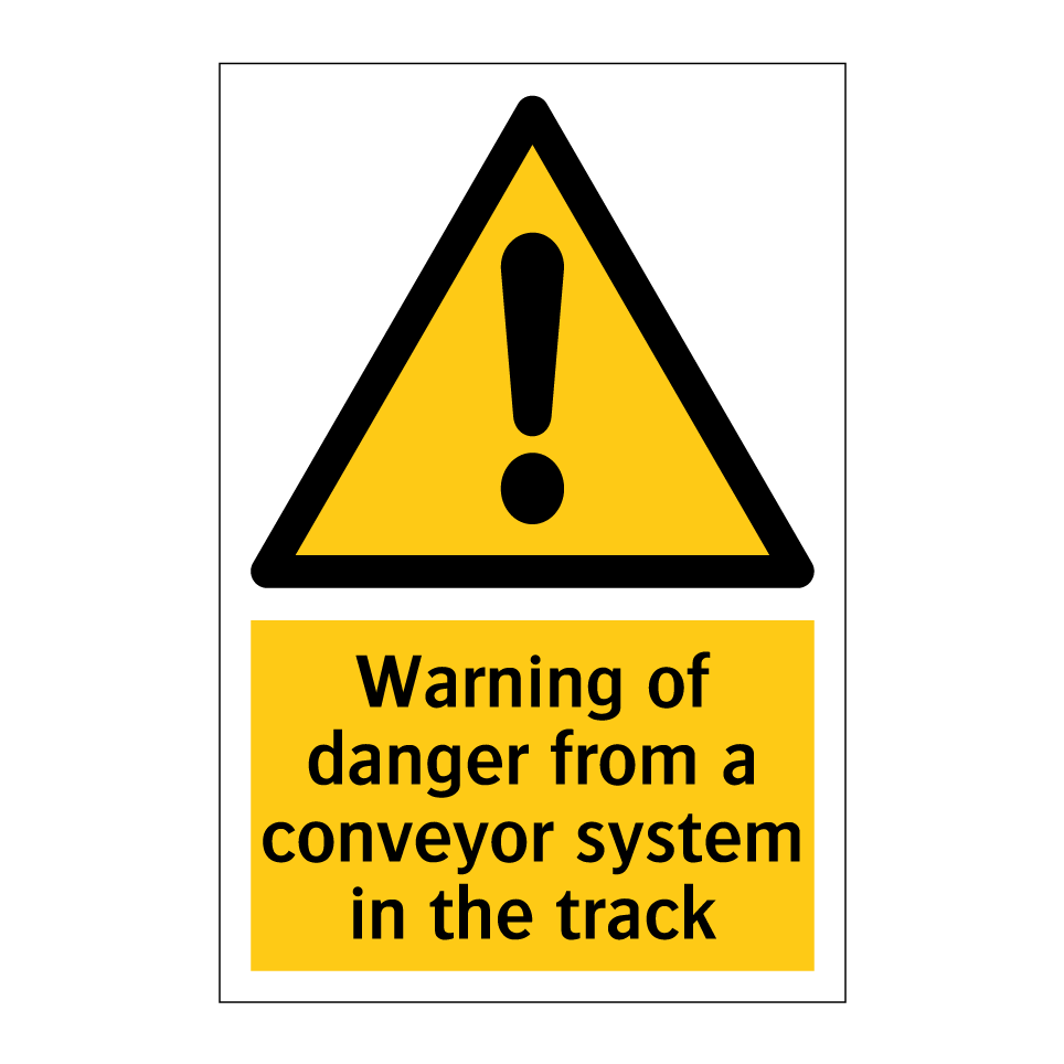Warning of danger from a conveyor system in the track