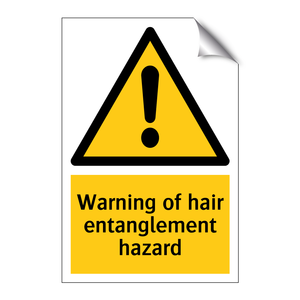 Warning of hair entanglement hazard
