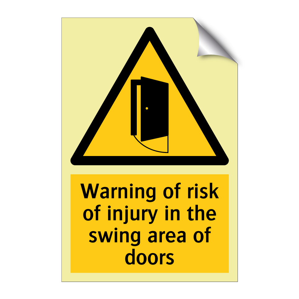 Warning of risk of injury in the swing area of doors